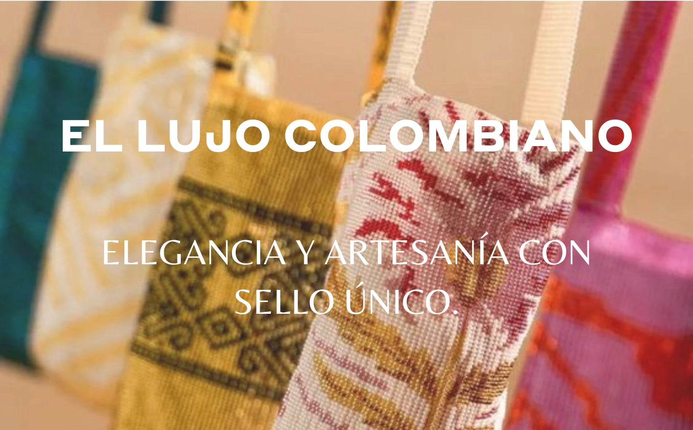 El lujo Colombiano: Elegancia y Artesanía con Sello Único.